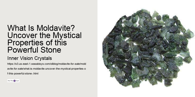 What Is Moldavite? Uncover the Mystical Properties of this Powerful Stone 