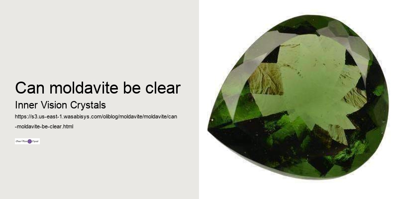 can moldavite be clear