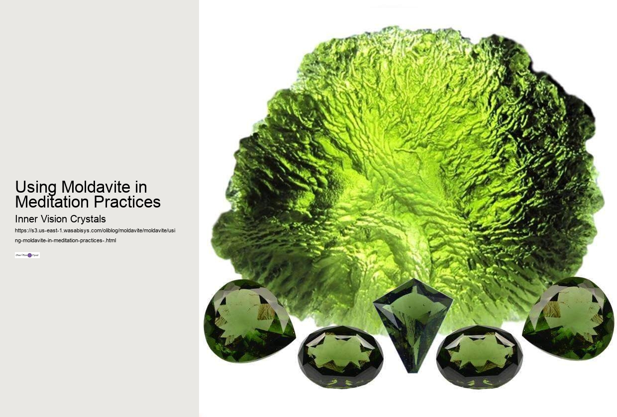 Using Moldavite in Meditation Practices 