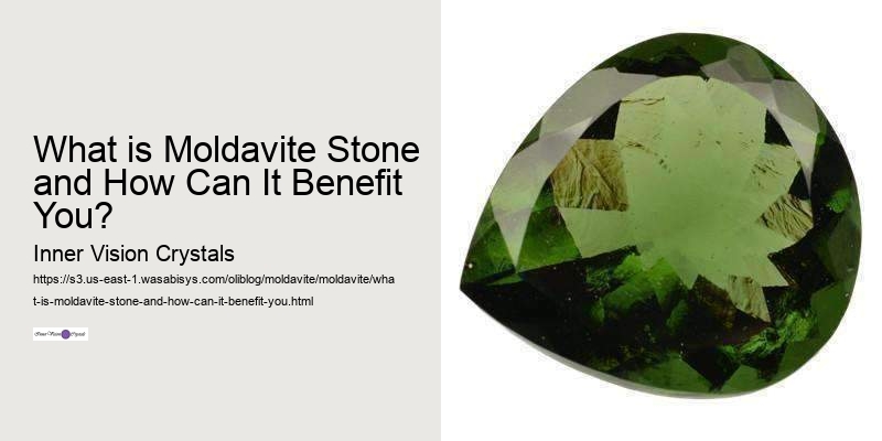 What is Moldavite Stone and How Can It Benefit You?