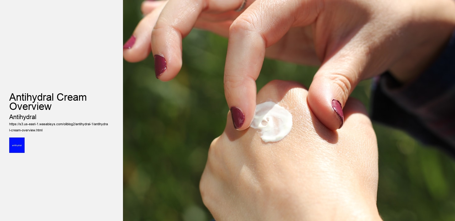 Antihydral Cream Overview