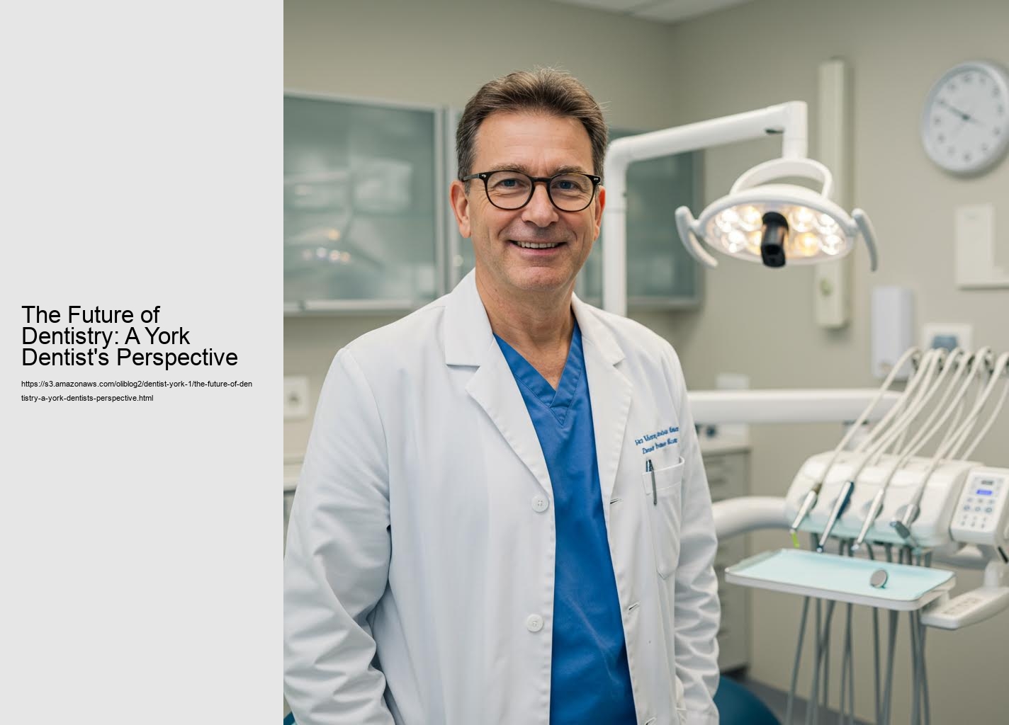 The Future of Dentistry: A York Dentist's Perspective