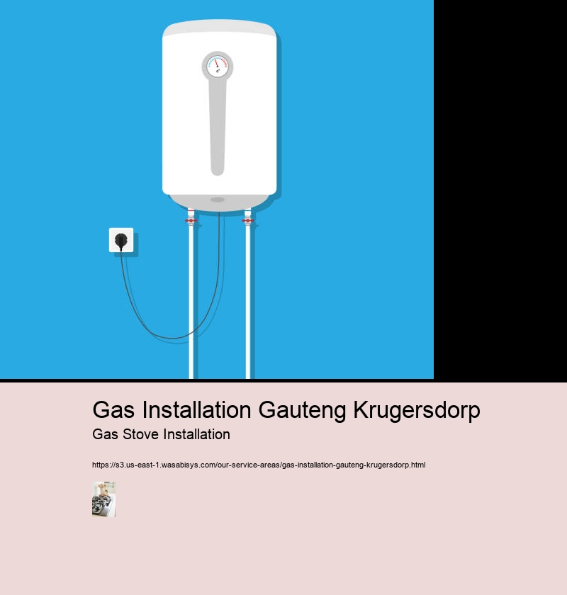 Gas Installation Gauteng Krugersdorp