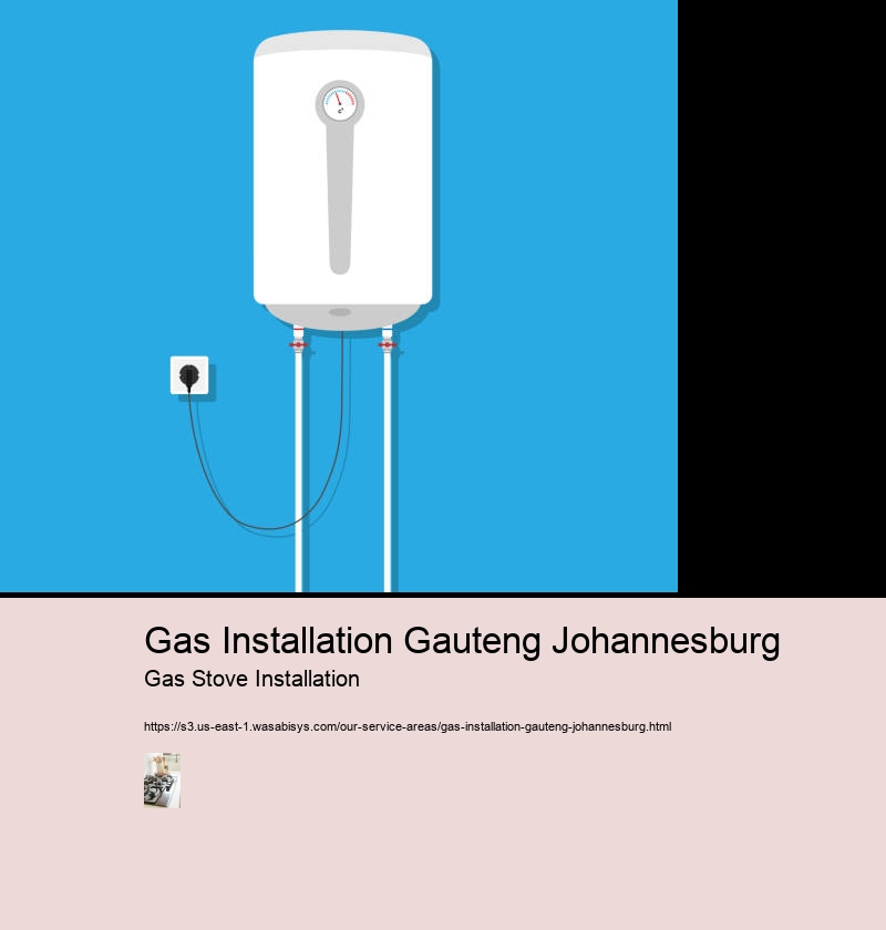 Gas Installation Gauteng Johannesburg