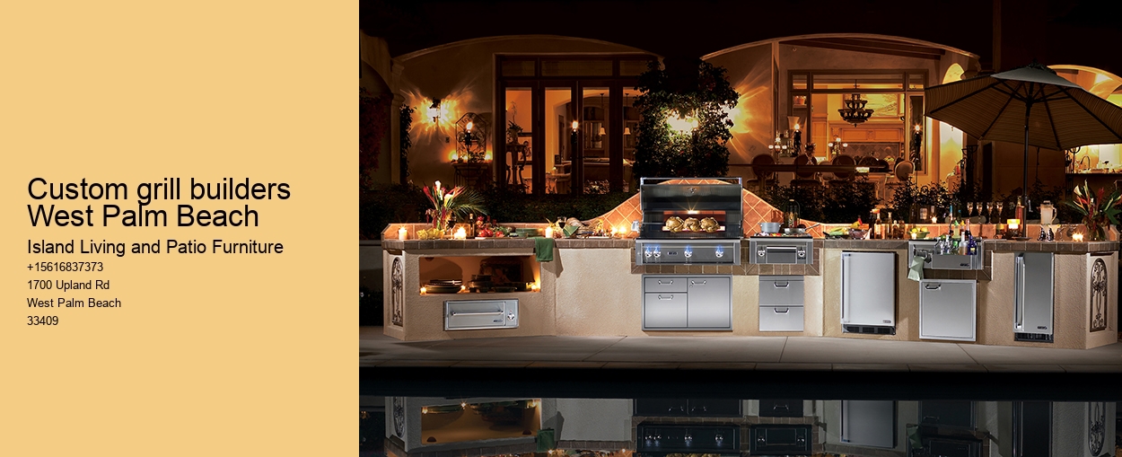 Custom grill builders West Palm Beach