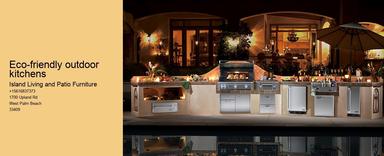 Eco-friendly outdoor kitchens