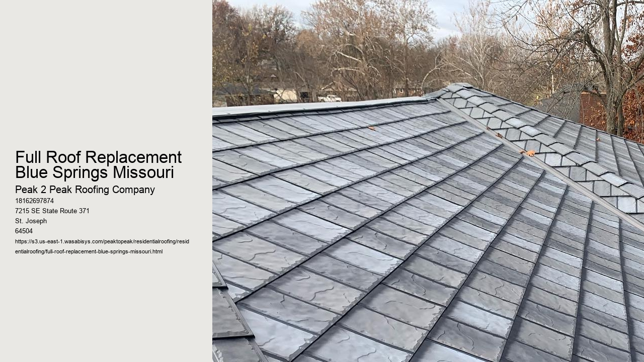 Full Roof Replacement Blue Springs Missouri