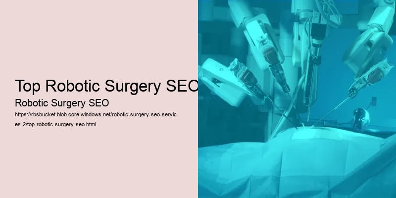Top Robotic Surgery SEO