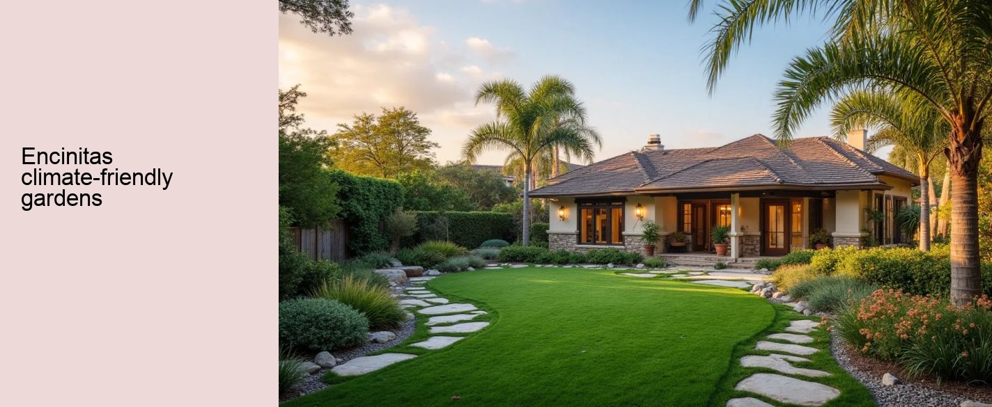 Encinitas climate-friendly gardens