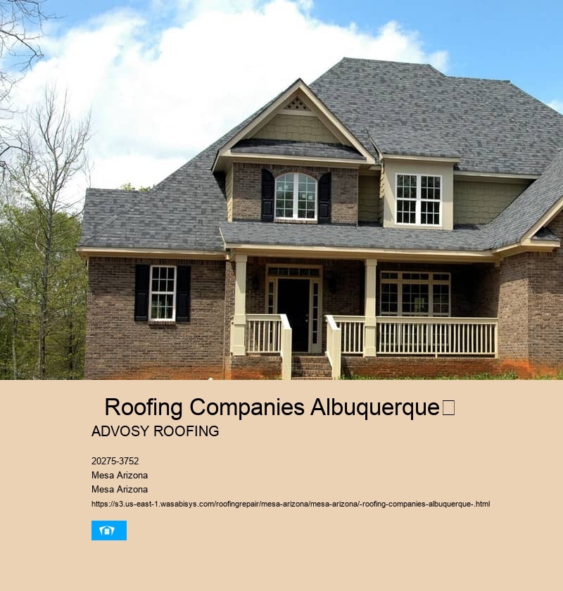   Roofing Companies Albuquerque	 