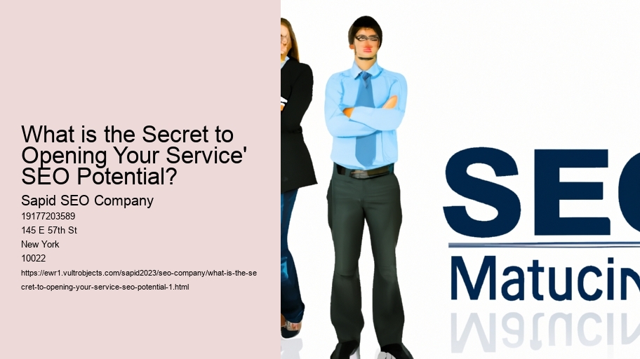 What is the Secret to Opening Your Service' SEO Potential?
