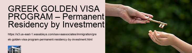 GREEK GOLDEN VISA PROGRAM – Permanent Residency by Investment
