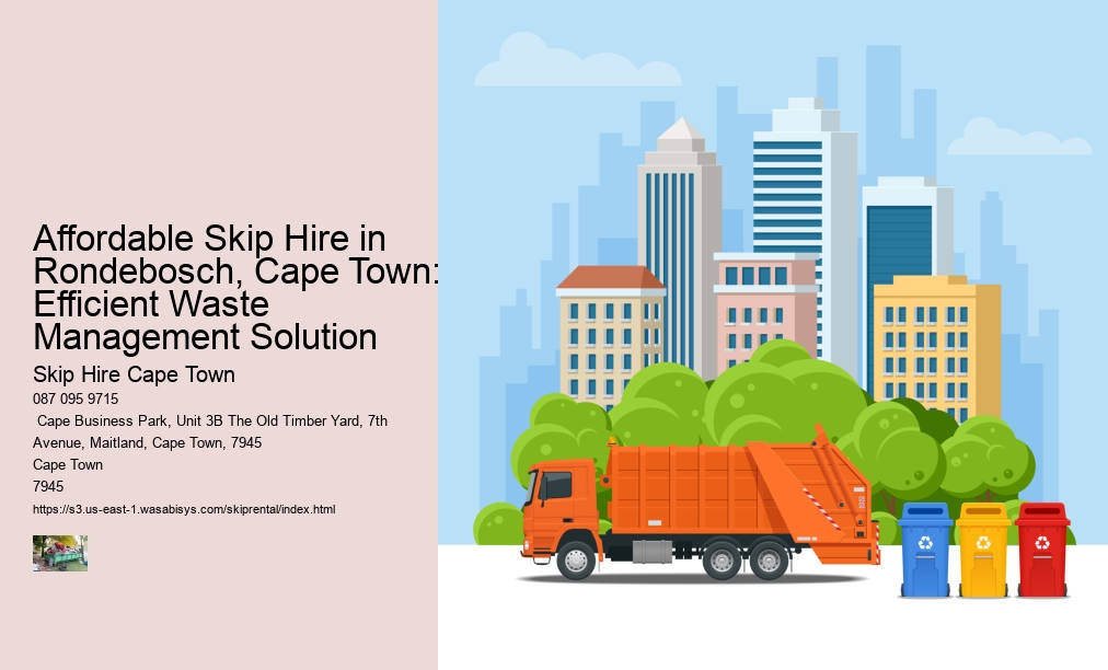 Affordable Skip Hire in Rondebosch, Cape Town: Efficient Waste Management Solution