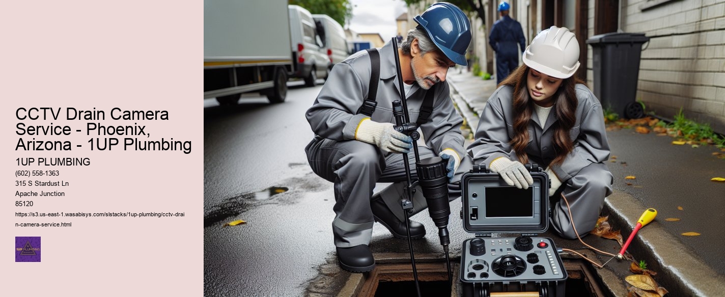 CCTV Drain Camera Service - Phoenix, Arizona - 1UP Plumbing 1UP PLUMBING CCTV Drain Camera Service - Phoenix, Arizona - 1UP Plumbing