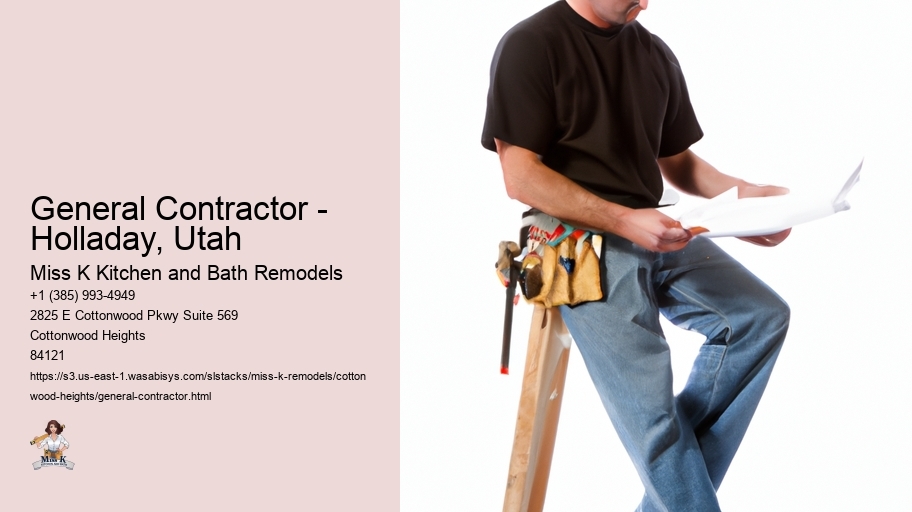 General Contractor - Holladay, Utah