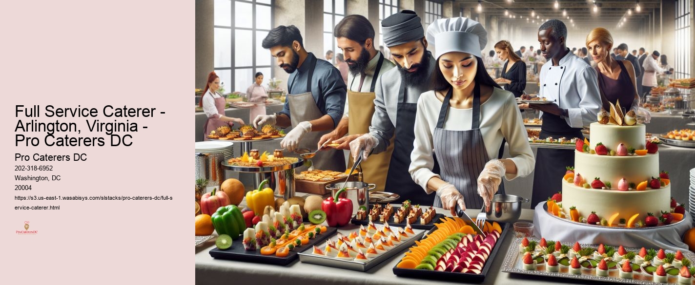 Full Service Caterer - Arlington, Virginia - Pro Caterers DC