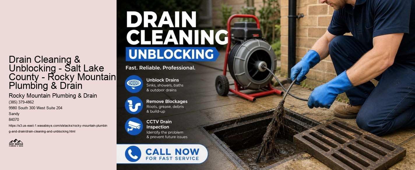 Drain Cleaning & Unblocking - Salt Lake County - Rocky Mountain Plumbing & Drain