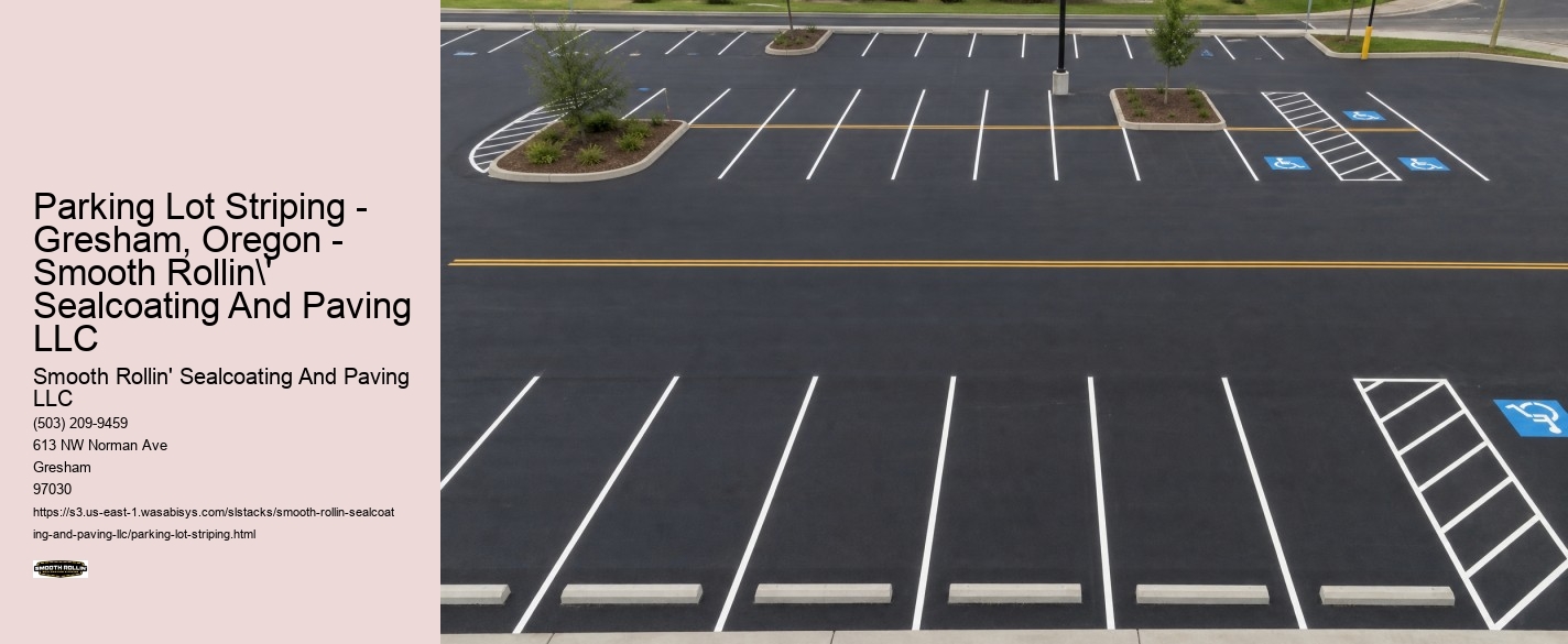 Parking Lot Striping - Gresham, Oregon - Smooth Rollin' Sealcoating And Paving LLC Smooth Rollin' Sealcoating And Paving LLC Parking Lot Striping - Gresham, Oregon - Smooth Rollin' Sealcoating And Paving LLC