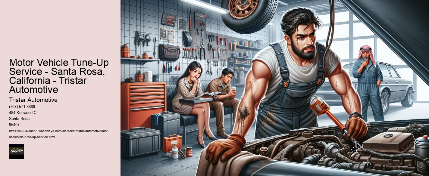 Motor Vehicle Tune-Up Service - Santa Rosa, California - Tristar Automotive Tristar Automotive Motor Vehicle Tune-Up Service - Santa Rosa, California - Tristar Automotive