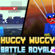 Huggy Wuggy Battle Royale