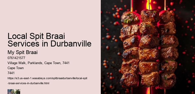 Local Spit Braai Services in Durbanville