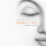 Meditation: A Journey Within