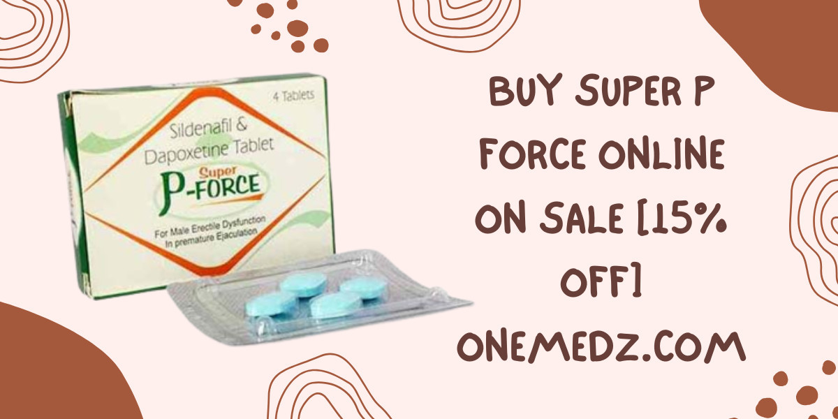 Buy Super P Force Online On Sale [15% Off] onemedz.com