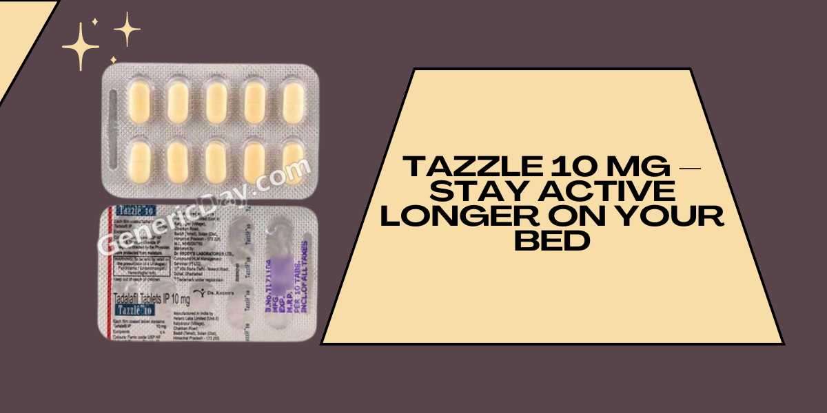 TAZZLE 10 MG – Stay Active Longer On Your Bed