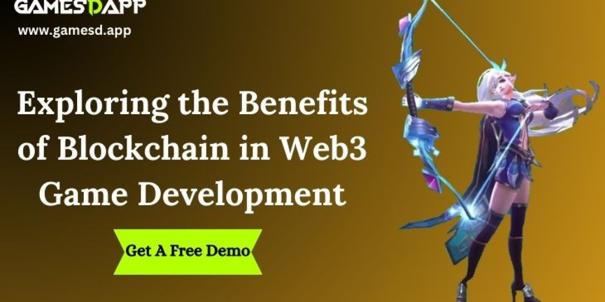 Exploring the Benefits of  Blockchain in Web3 Game Development