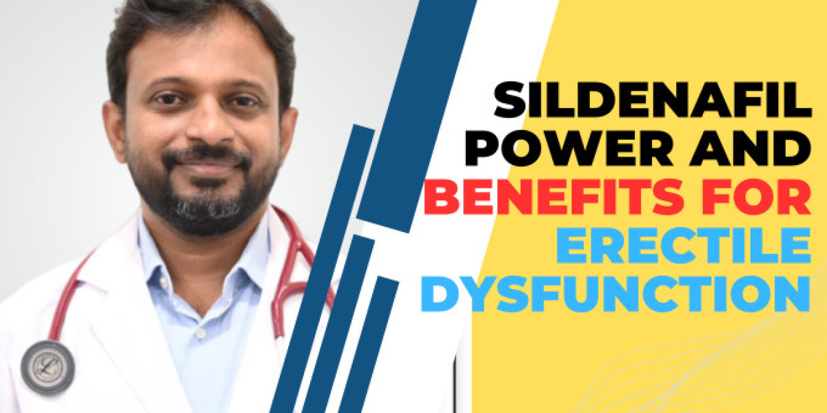 Sildenafil: Power and Benefits for Erectile Dysfunction