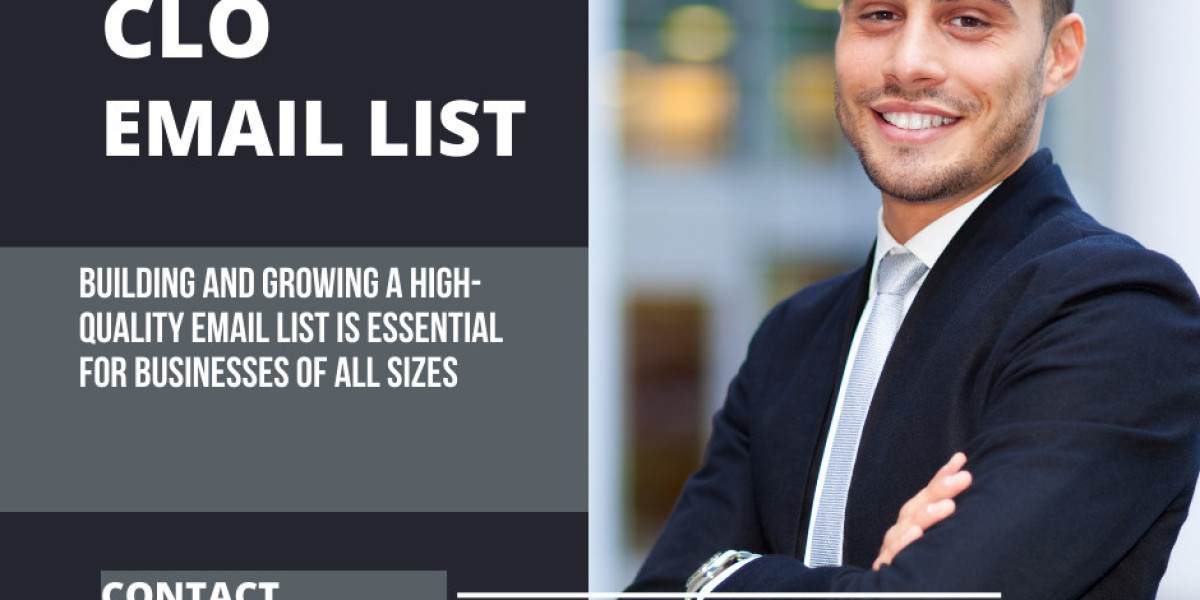 clo email list: The Ultimate Guide to Building and Growing Your Email List