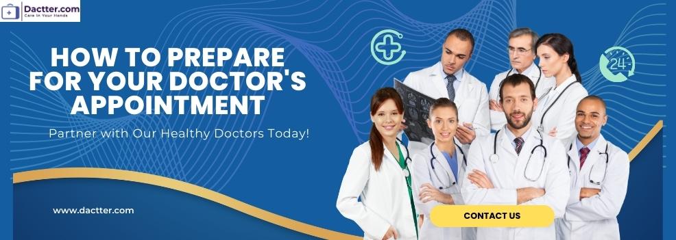 How to Prepare for Your Doctor's Appointment?