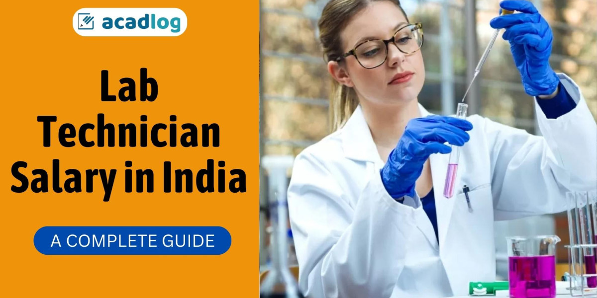 Lab Technician Salary in India: The Complete Details