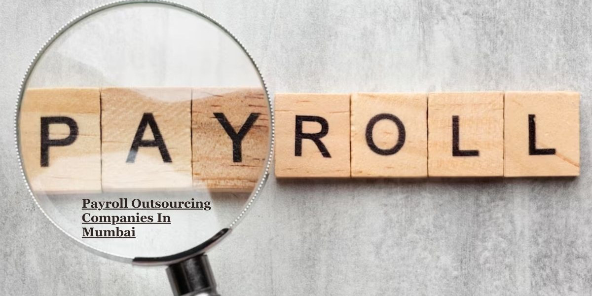 Payroll Outsourcing Companies In Mumbai