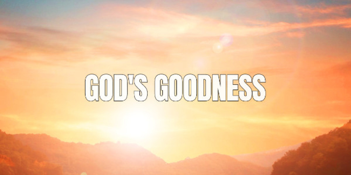 Reflecting God's Goodness in Every Aspect of Life