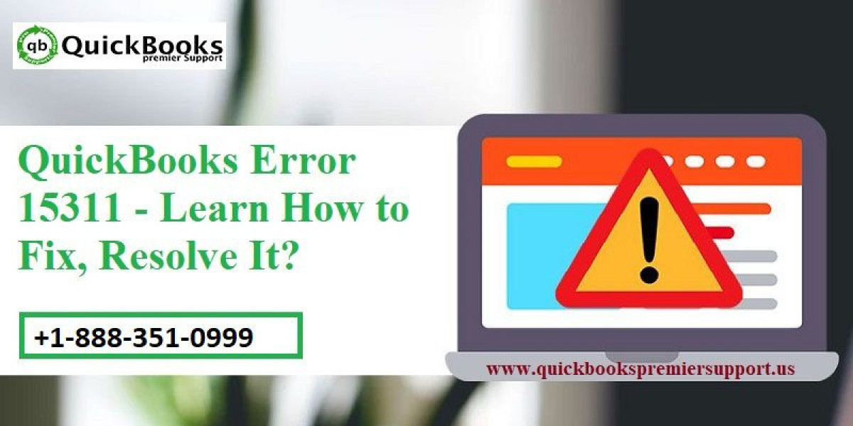 How to Resolve QuickBooks Error Code 15311?