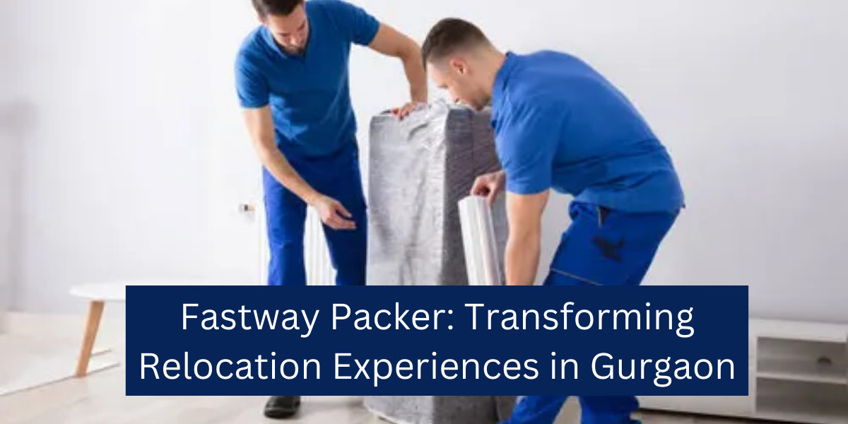 Fastway Packer: Transforming Relocation Experiences in Gurgaon