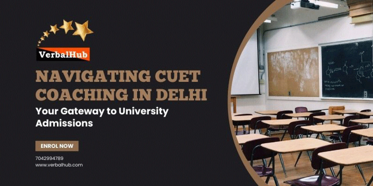 Navigating CUET Coaching in Delhi: Your Gateway to University Admissions