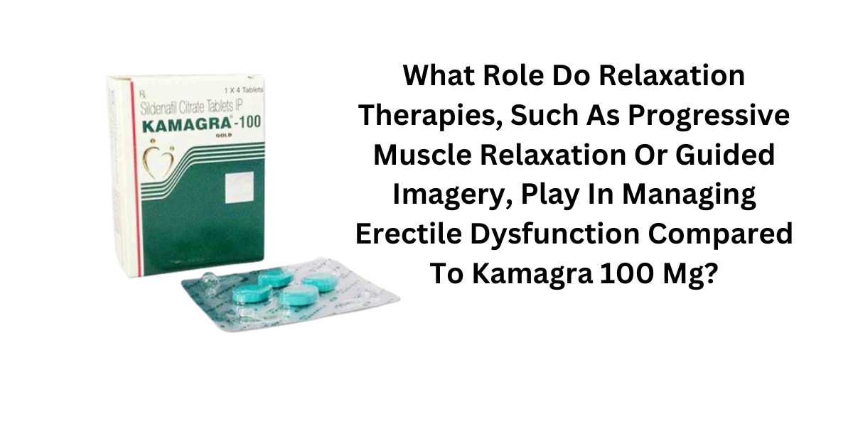 What Role Do Relaxation Therapies, Such As Progressive Muscle Relaxation Or Guided Imagery, Play In Managing Erectile Dy
