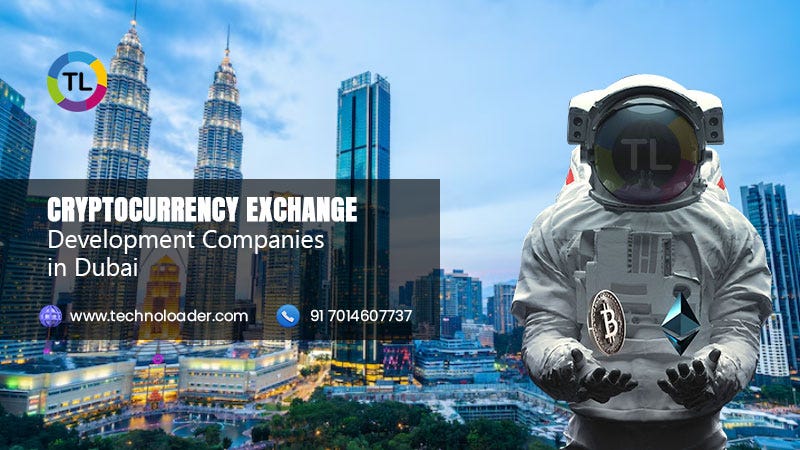 Top 10 Cryptocurrency Exchange Development Companies in Dubai | by Aman Amarwal | Coinmonks | Apr, 2024 | Medium