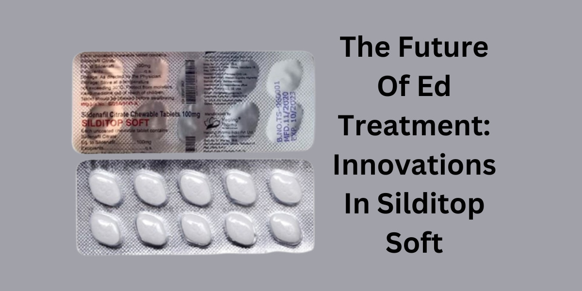 The Future Of Ed Treatment: Innovations In Silditop Soft
