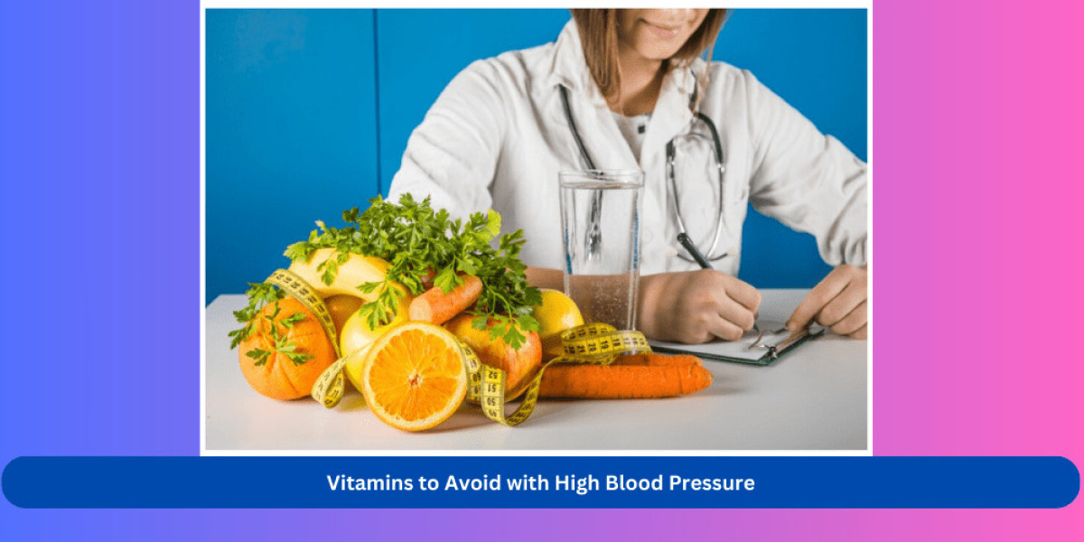 Essential Vitamins to Steer Clear of with High Blood Pressure