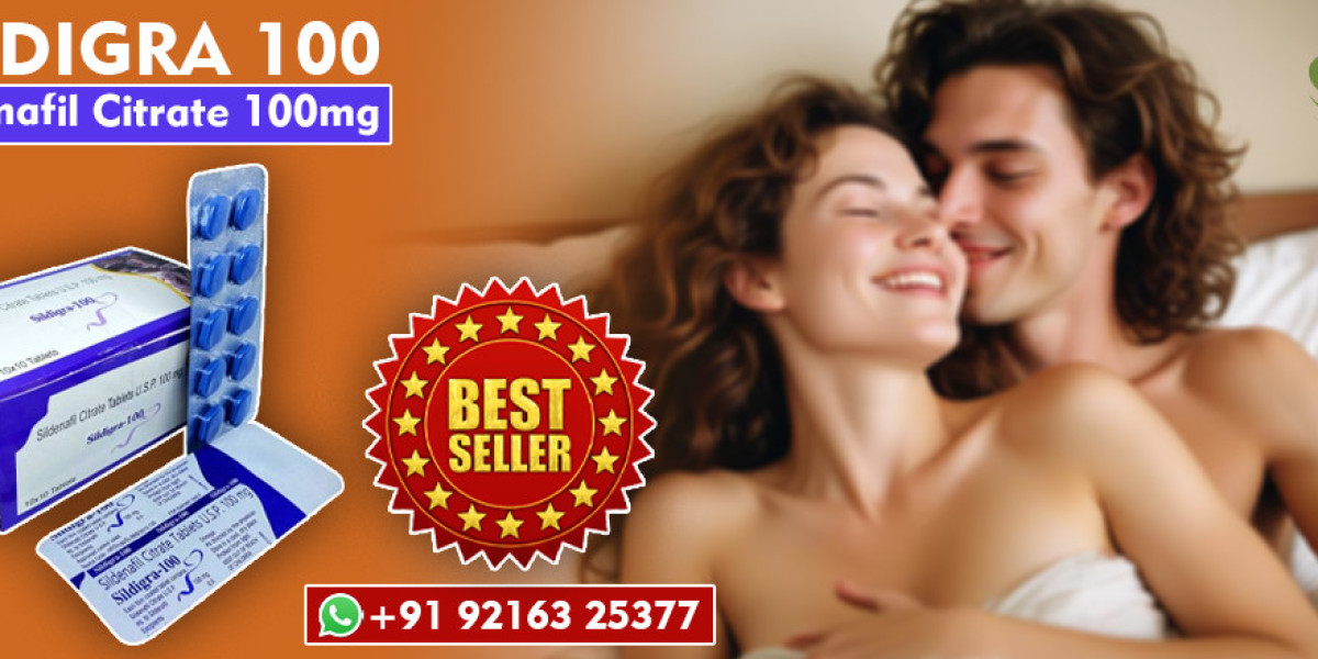 Experience Unmatched Physical Pleasure by Treating ED with Sildigra 100mg