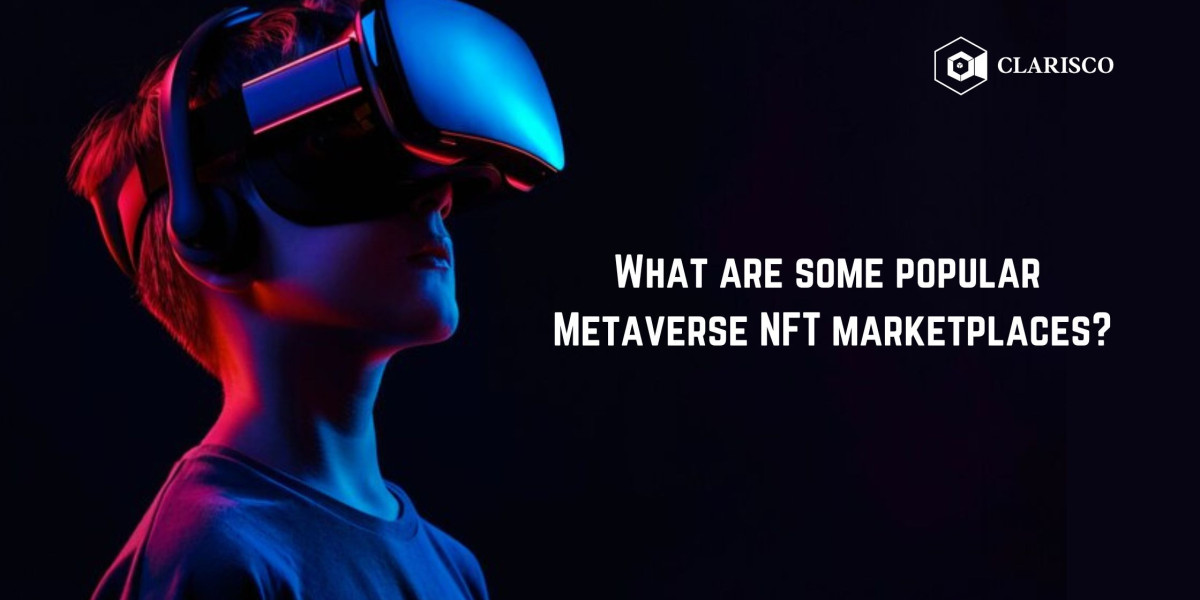What are some popular Metaverse NFT marketplaces? 