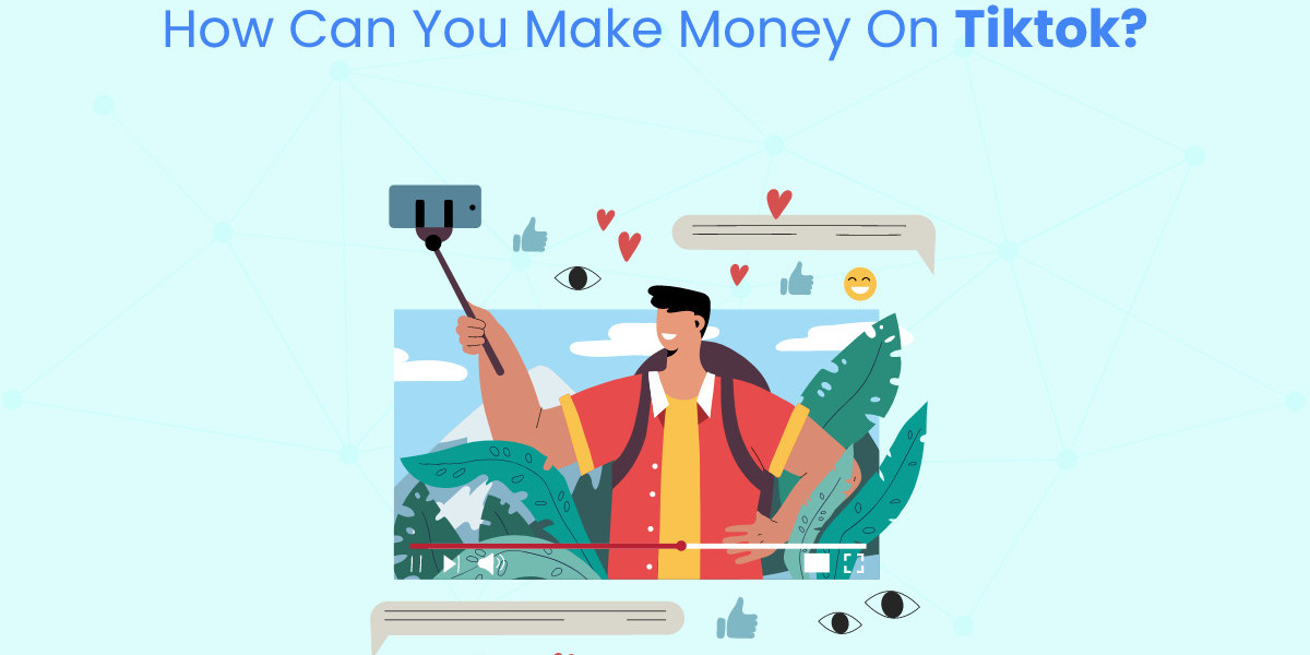 How Can You Make Money on TikTok?