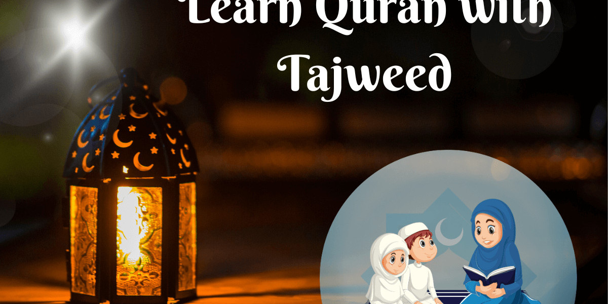 Learn Quran with Tajweed: Enhancing Spiritual Connection Through Proper Recitation