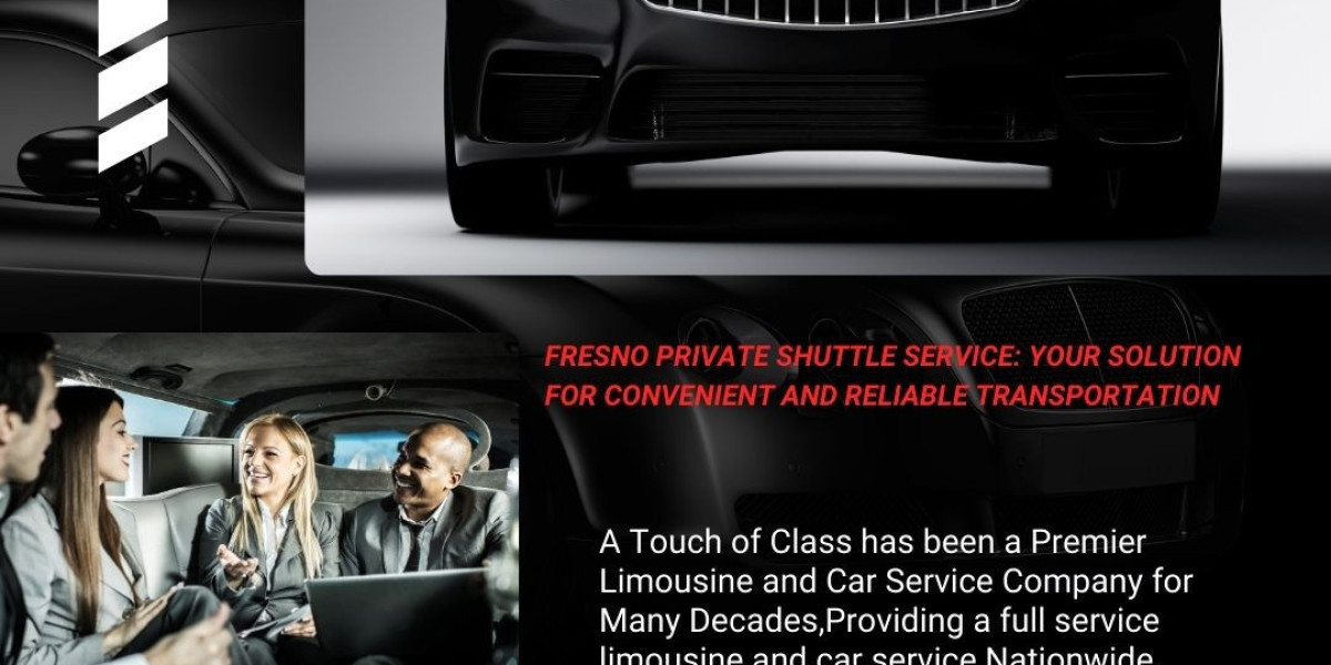 Fresno Private Shuttle Service: Your Solution for Convenient and Reliable Transportation