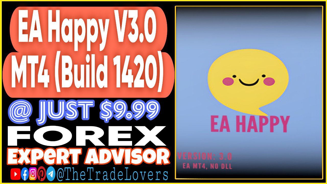 EA Happy V3.0 NO DLL (Works on Build 1420) | Forex Robot | MT4 Expert Advisor - Payhip