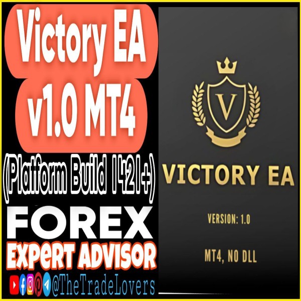 Victory EA v1.0 MT4 (Works on Build 1421+) | Forex Robot | MT4 Expert Advisor - The Trade Lovers