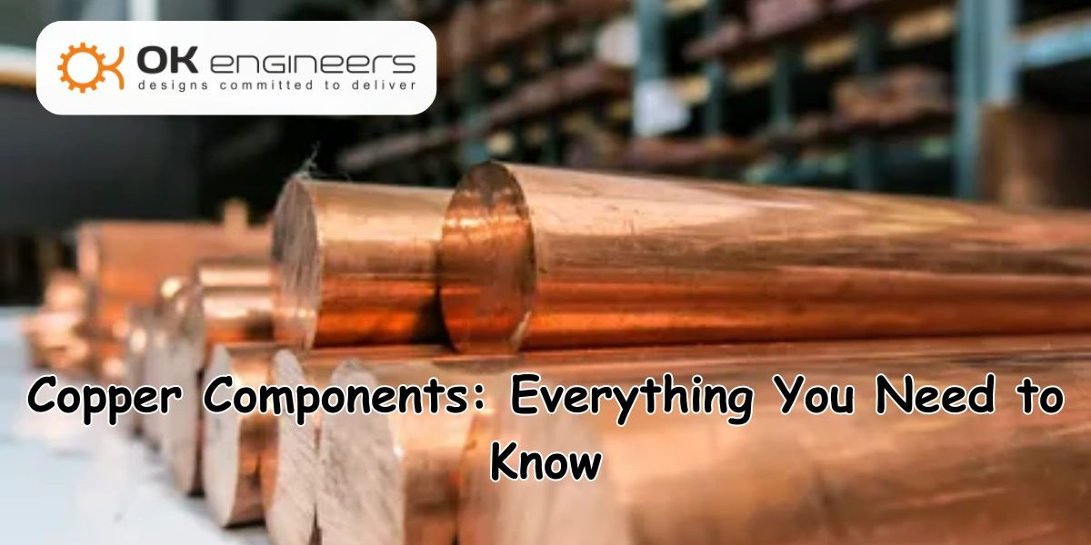 Copper Components: You Need to Know About This